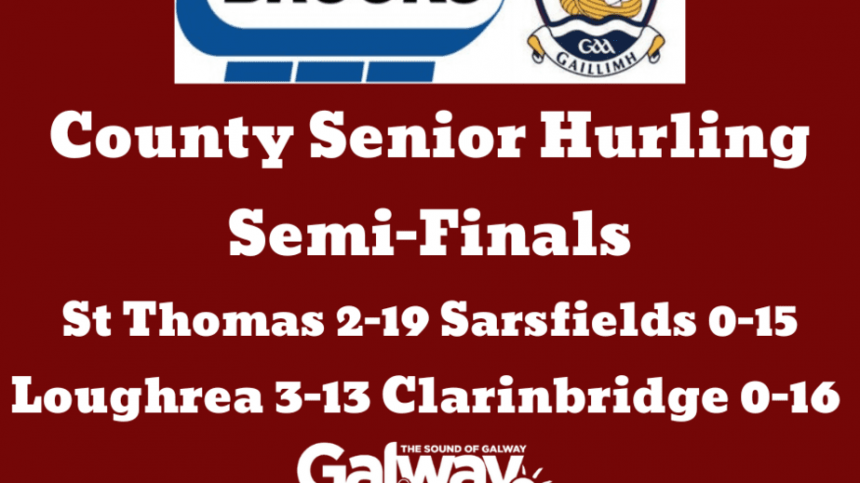 St Thomas and Loughrea Book Places In County Senior Hurling Final