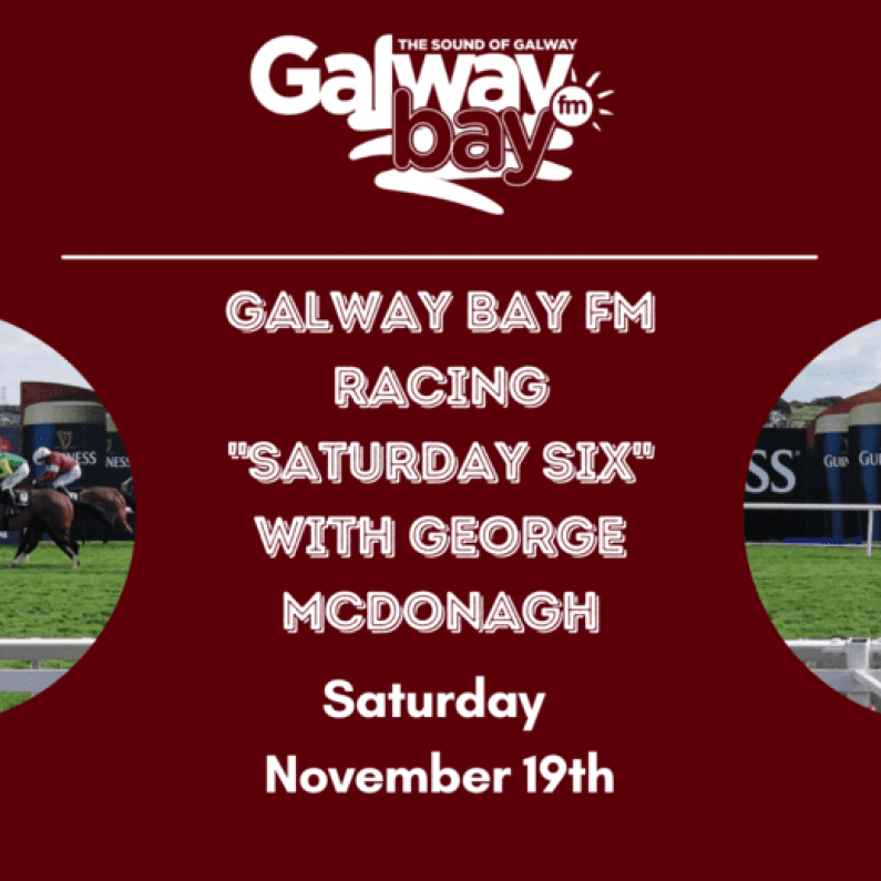 Galway Bay FM Saturday Six - November 19th