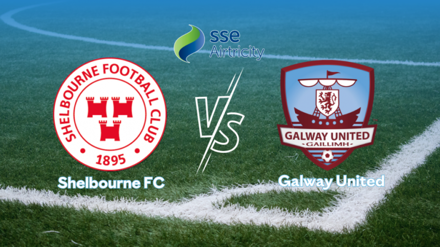 LIVE STREAM: Airtricity League Premier Division - Shelbourne v Galway United