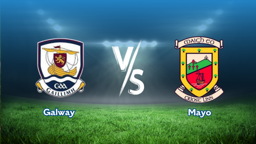 Galway and Mayo name teams for U20 Connacht Championship clash