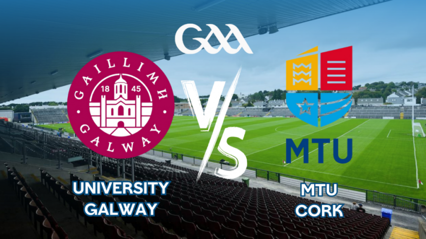 LIVE STREAM: Fitzgibbon Cup Hurling Quarter Final University of Galway v MTU Cork