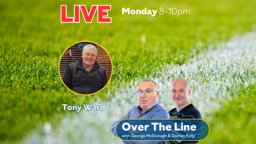 'Over The Line' Special Guest - Tony Ward