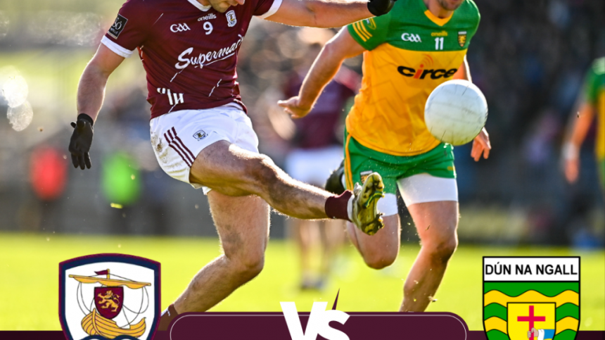 Galway football team unchanged for All-Ireland semi-final v Donegal