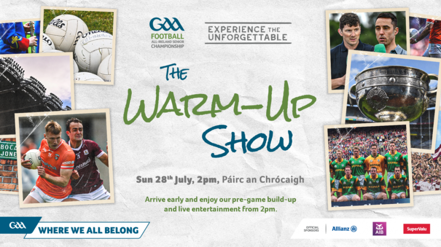 All-Ireland SFC Final 'Warm-Up Show' on Sunday