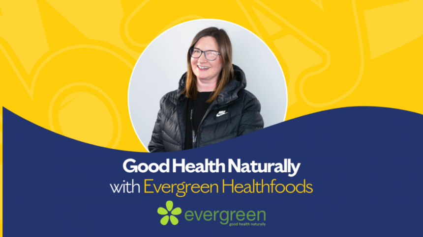 Good Health Naturally with Evergreen Healthfoods