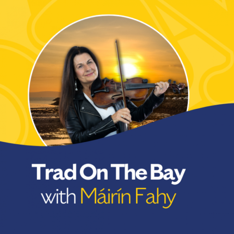 Trad on The Bay with Máirín Fahy - June 17th 2024