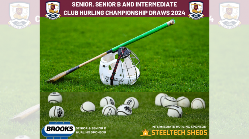 Fixtures Confirmed For Opening Round Of Senior, Senior B And Intermediate Hurling Championship