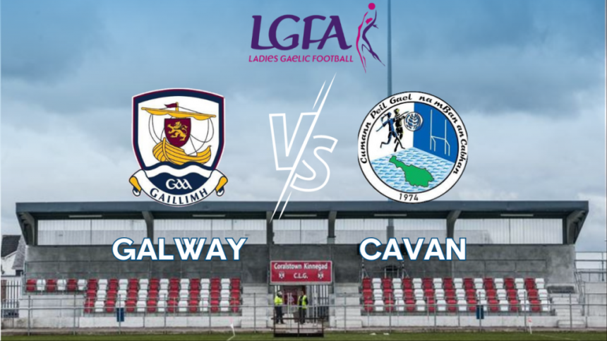 Galway vs Cavan (All-Ireland under-14 Ladies Football Final Preview with Trevor Clohessy)