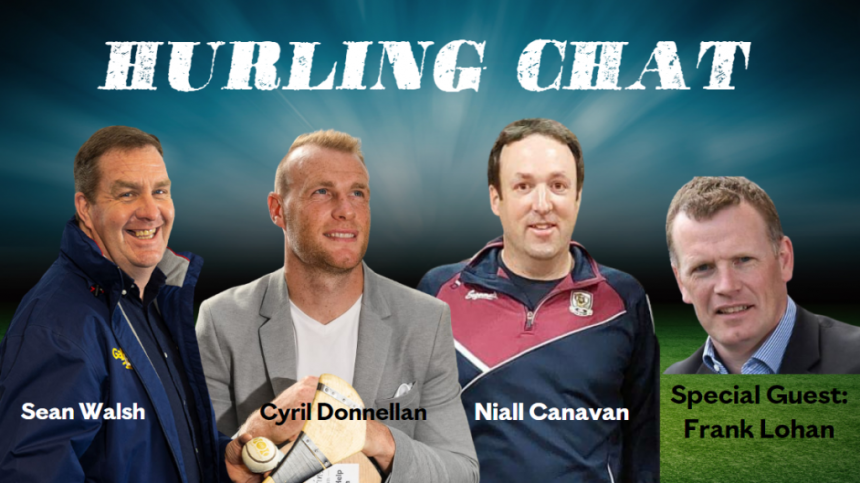 Galway Bay FM Hurling Chat with special guest Frank Lohan