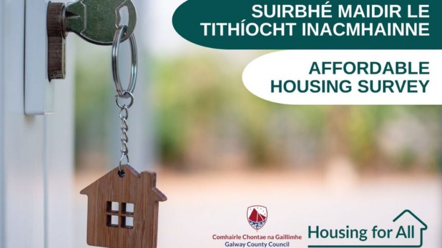 Survey to identify affordable housing interest launched in County Galway