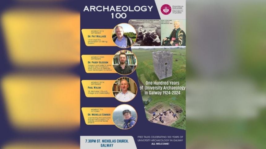 University of Galway Archaeology Department marks 100 years with public talks