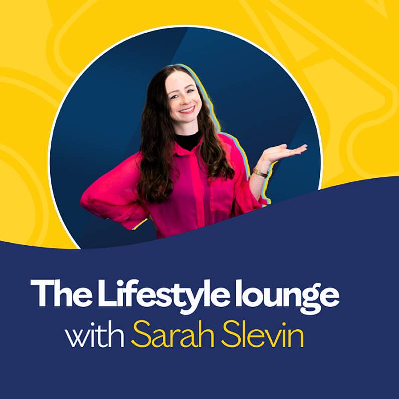 The Lifestyle Lounge with Sarah Slevin