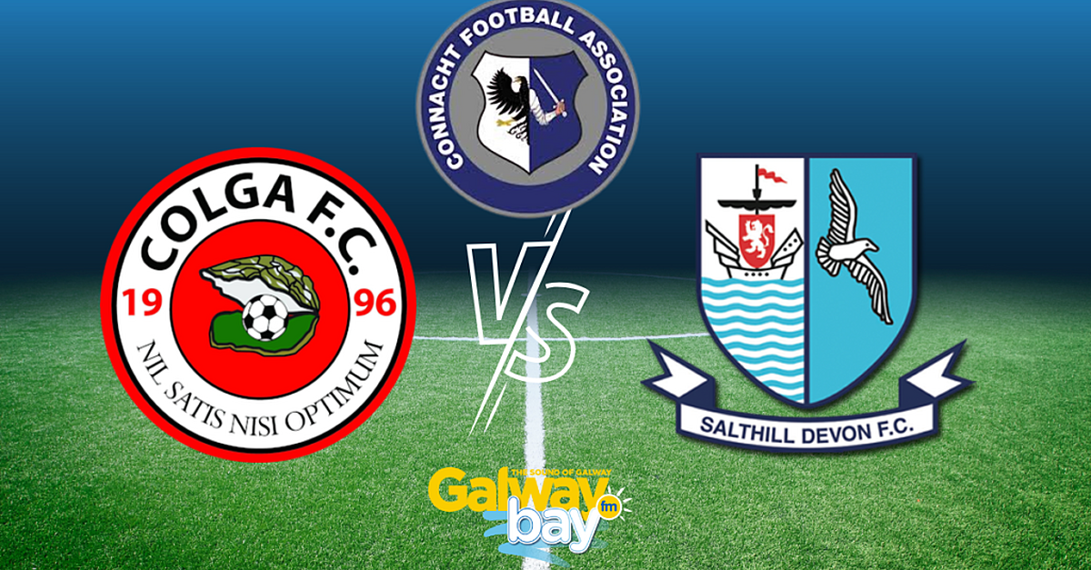 Colga and Salthill Devon Qualify for Connacht FA Cup Final | GalwayBayFM