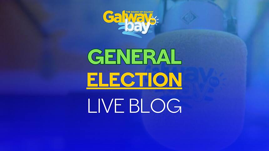 Galway Bay FM's General Election 24 Live Blog - DAY TWO