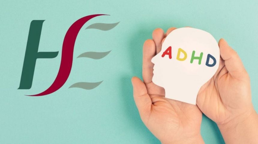 Claim adults with ADHD in Galway are "forgotten and neglected" by HSE