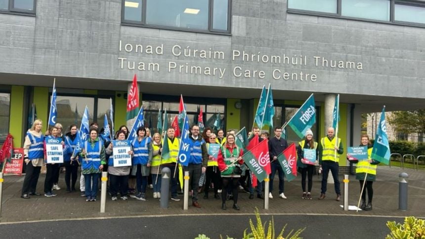 Protest outside Tuam Primary Care Centre over HSE Pay and Numbers Strategy