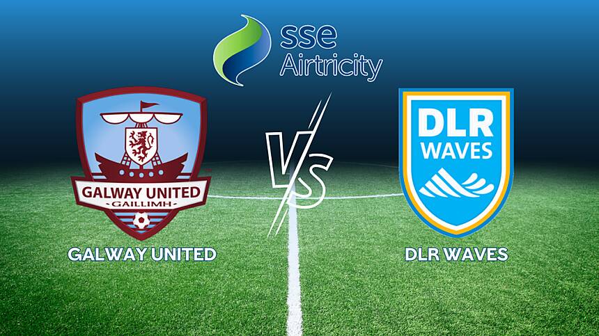 Galway United vs DLR Waves (Women's Premier Division Preview with Phil Trill)