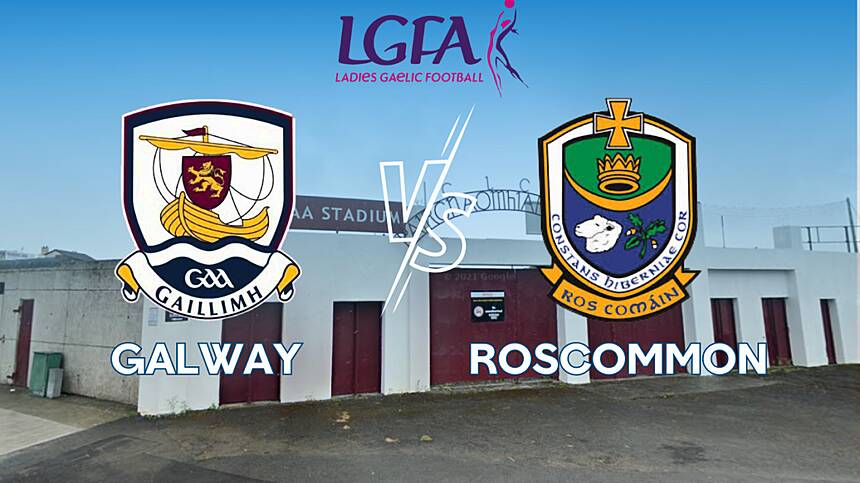 Galway vs Roscommon (Ladies National Football League Preview with Ciara Moran)