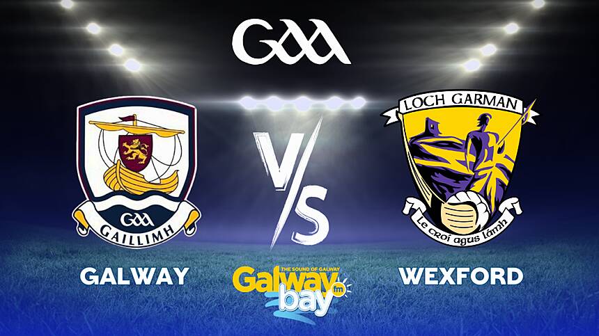 Leinster Senior Hurling Championship - Galway Beat Wexford - Commentary And Reaction