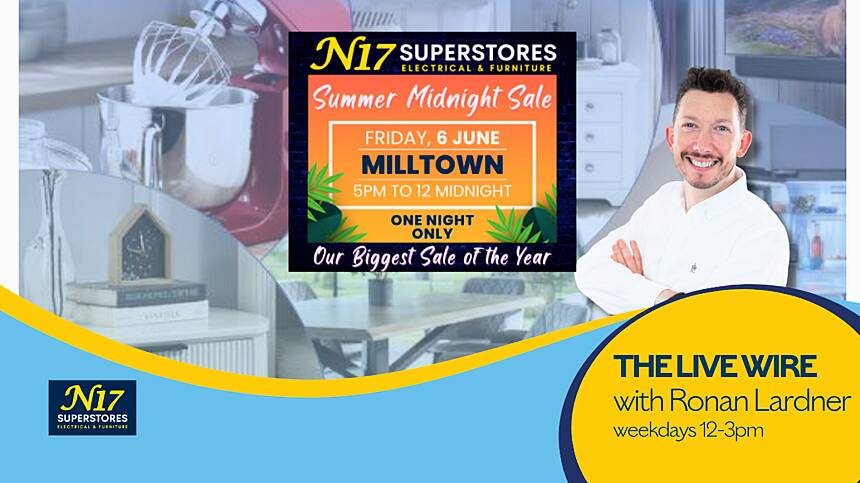 The Unmissable N17 Superstores Midnight Sale 