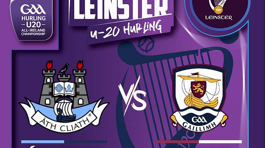 Galway lose out to Dublin - Leinster U20 Hurling semi-final reaction