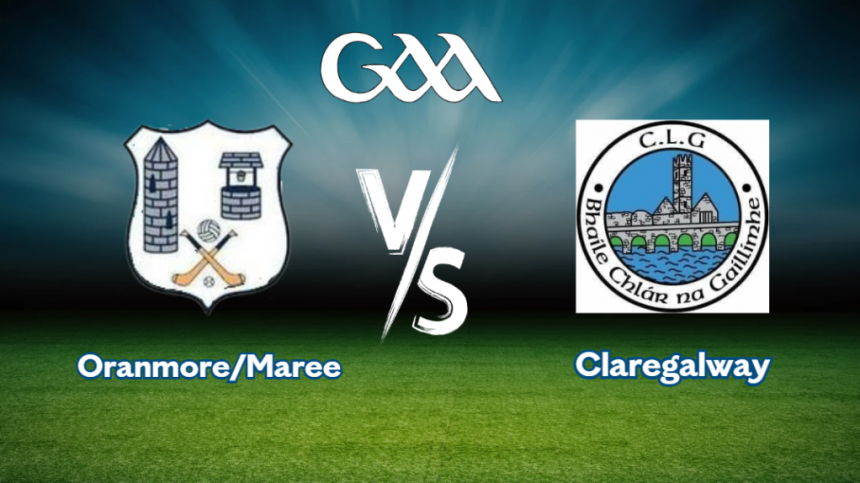 Claregalway face Oranmore-Maree in County Minor A football final