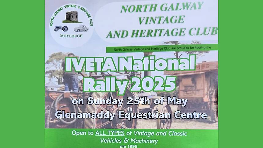 North Galway Vintage and Heritage Club to host Irish Vintage Engine & Tractor Association National Rally In Glenamaddy