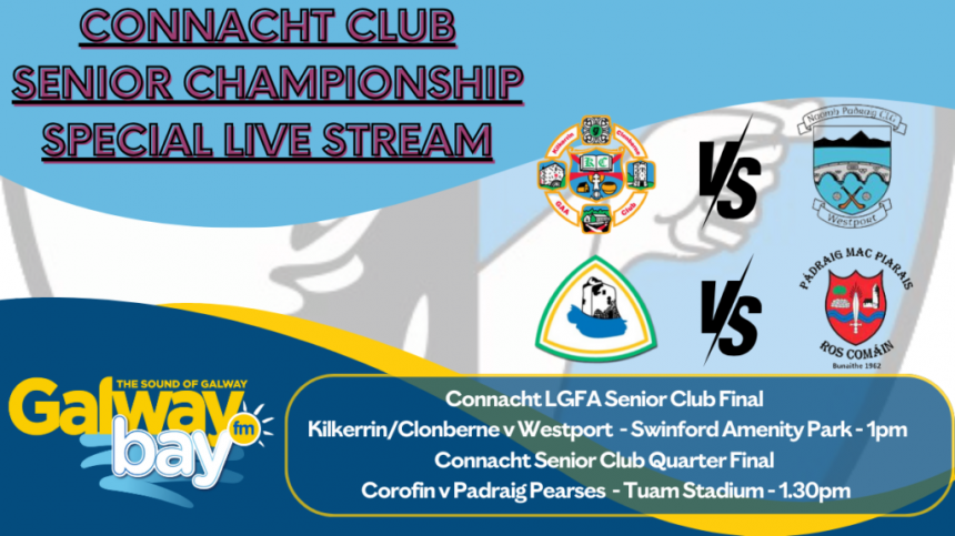 Connacht Club Senior Championship Special Stream