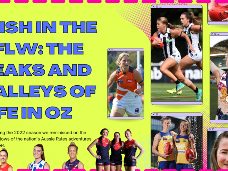 Irish In The AFLW: The Peaks And Valleys Of Life In Oz