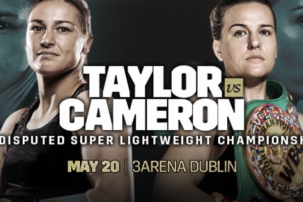 Katie Taylor Bids To Welcome Two-Weight Undisputed World Champion Against Chantelle Cameron On 20th May In Dublin
