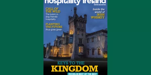 Hospitality Ireland Winter 2023: Read The Latest Issue Online