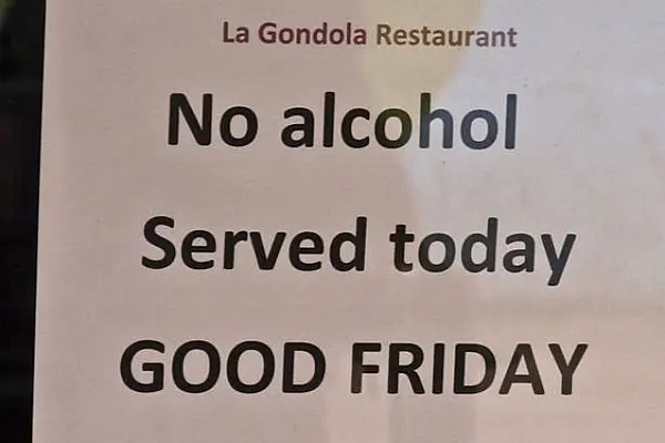 Publicans Call For Lifting Of Good Friday Booze Ban