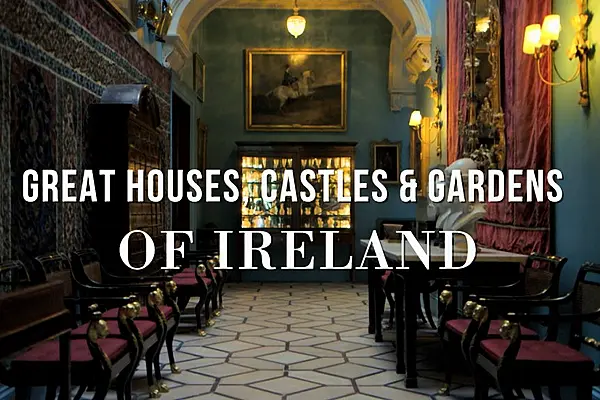 WATCH: Ireland's Great Houses, Castles & Gardens Showcased In New Video