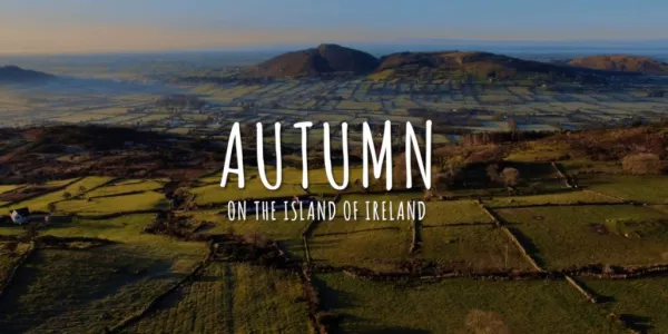 Tourism Ireland Releases New Video To Encourage Autumn Holidays