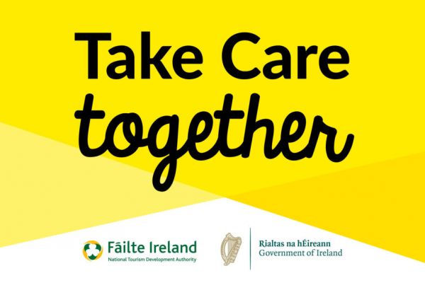 Fáilte Ireland And Government Create 'Take Care Together' Campaign To Help Hospitality Businesses Communicate Key Safety Messages