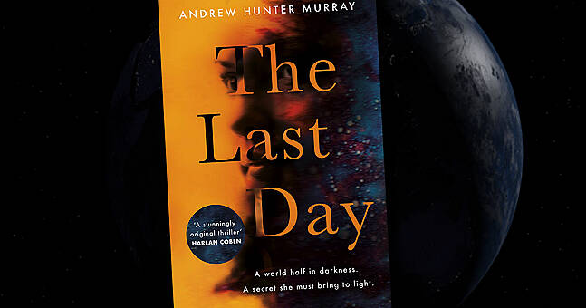 the last day andrew hunter murray sequel the last day andrew hunter murray sequel