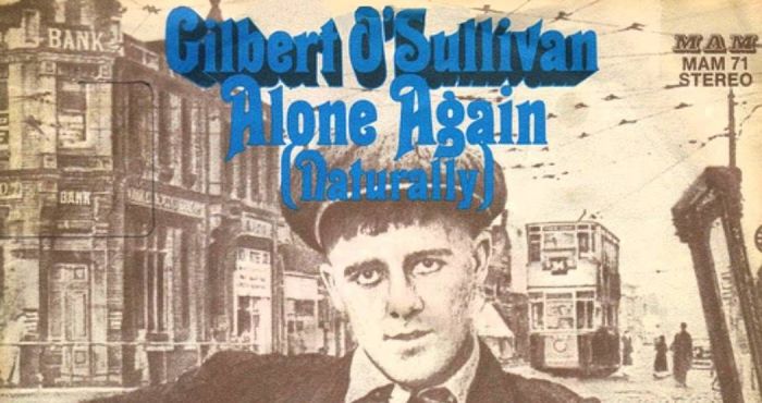 Alone Again Naturally Gilbert O`Sullivan Lyrics 