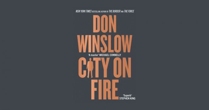 Book Review: Don Winslow - City On Fire | Hotpress