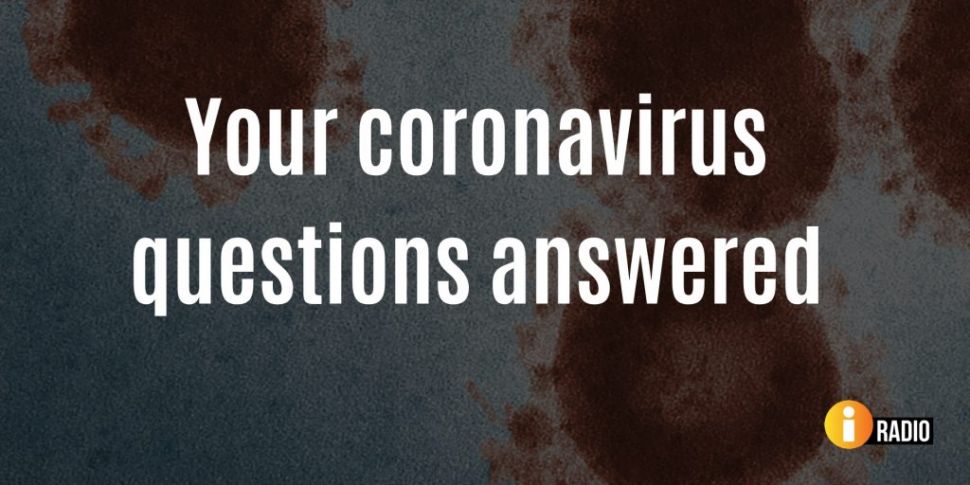 Your coronavirus questions ans...