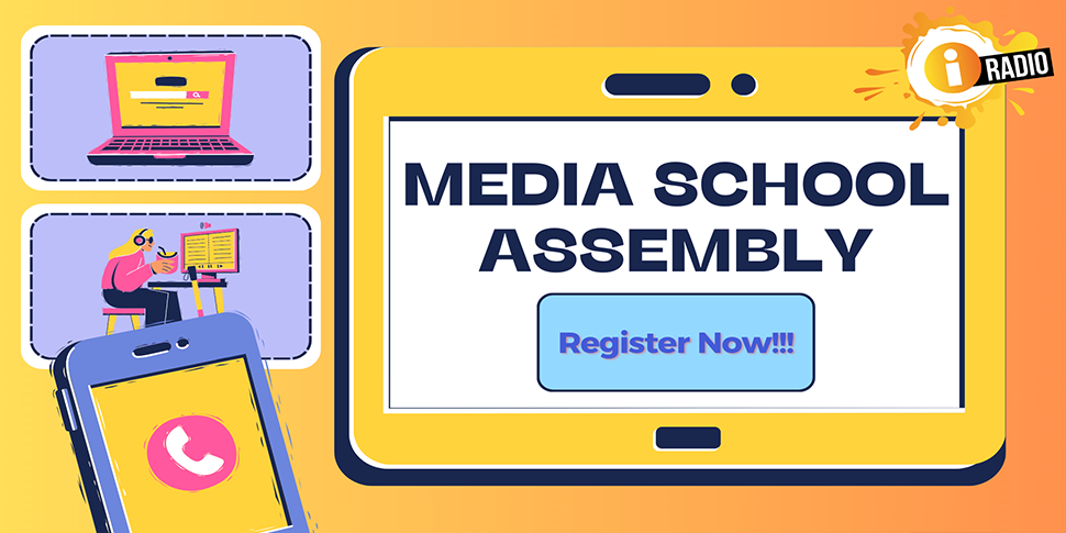 iRadio's Media School Assembly