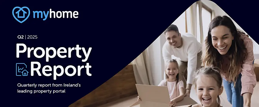 MyHome Q2 2025 Property Report in association with Bank of Ireland