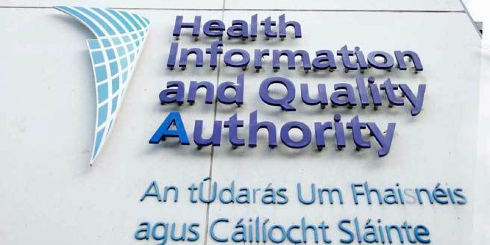 HIQA finds inadequate and uncl...