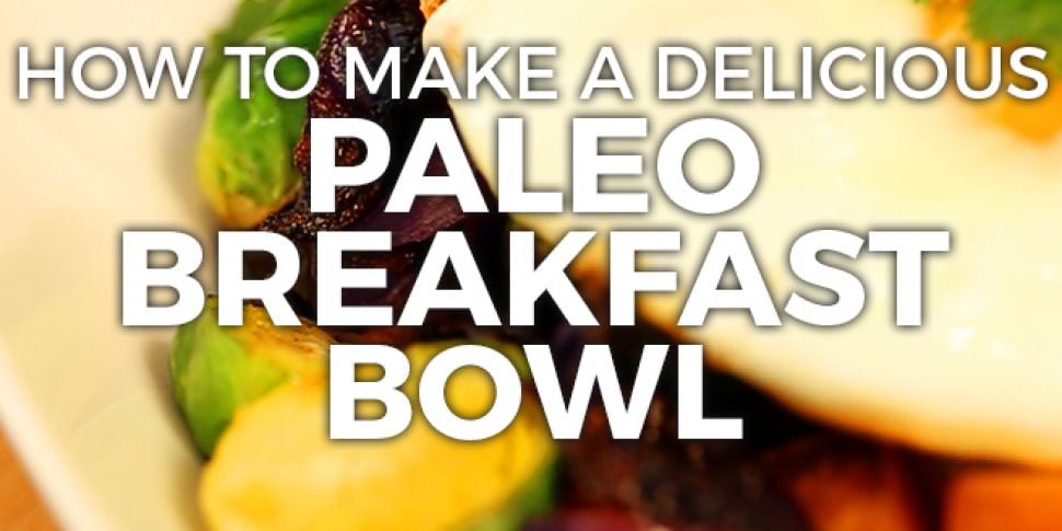 How to make the Paleo Breakfas...