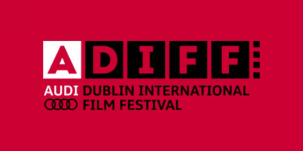 And the Dublin Film Festival 2...