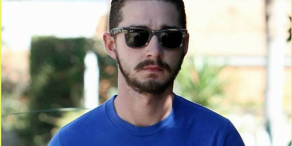 Shia LaBeouf is “out of Hollyw...