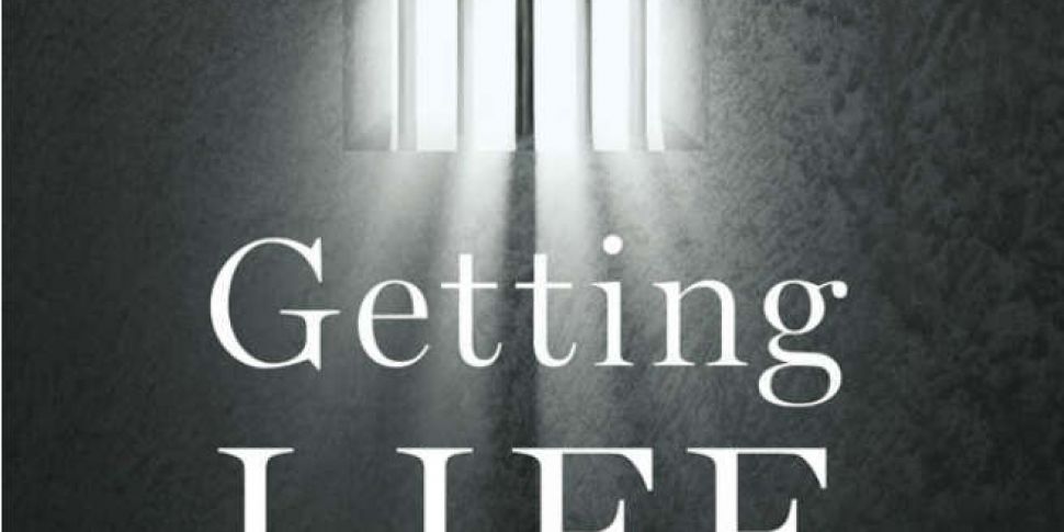 Getting life in prison when yo...