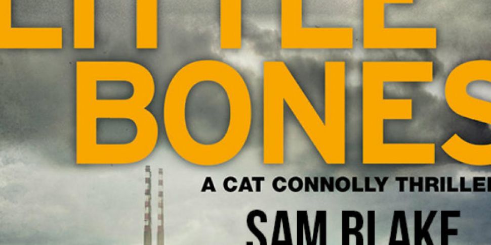 Sam Blake - Little Bones, an I...