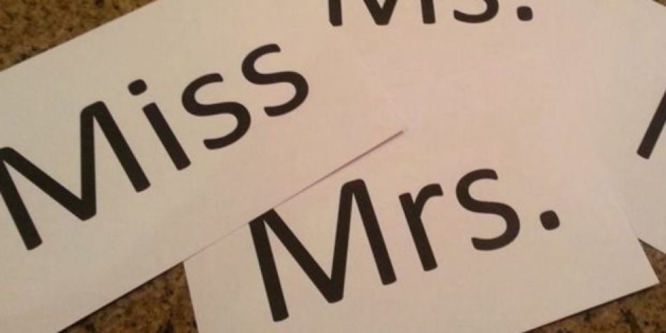 Mrs, Ms or Miss. What are you?