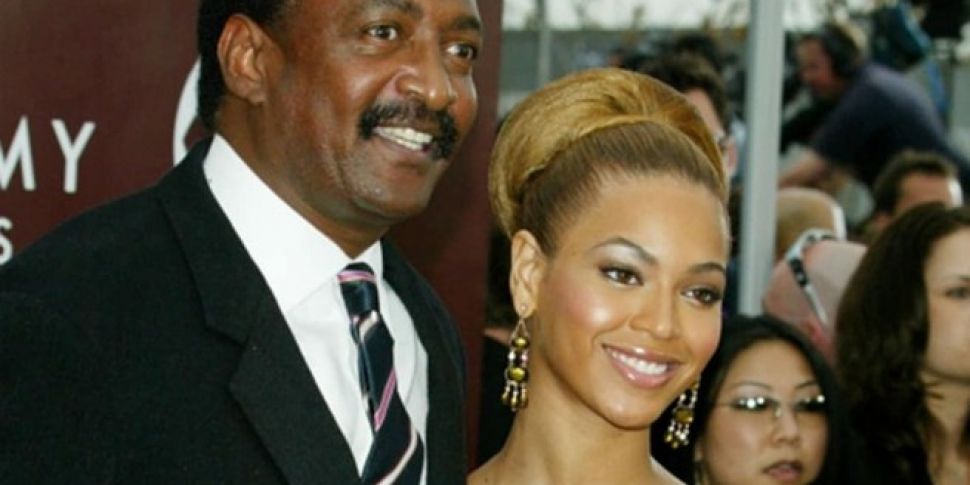Beyonce&#39;s dad, Mathew...