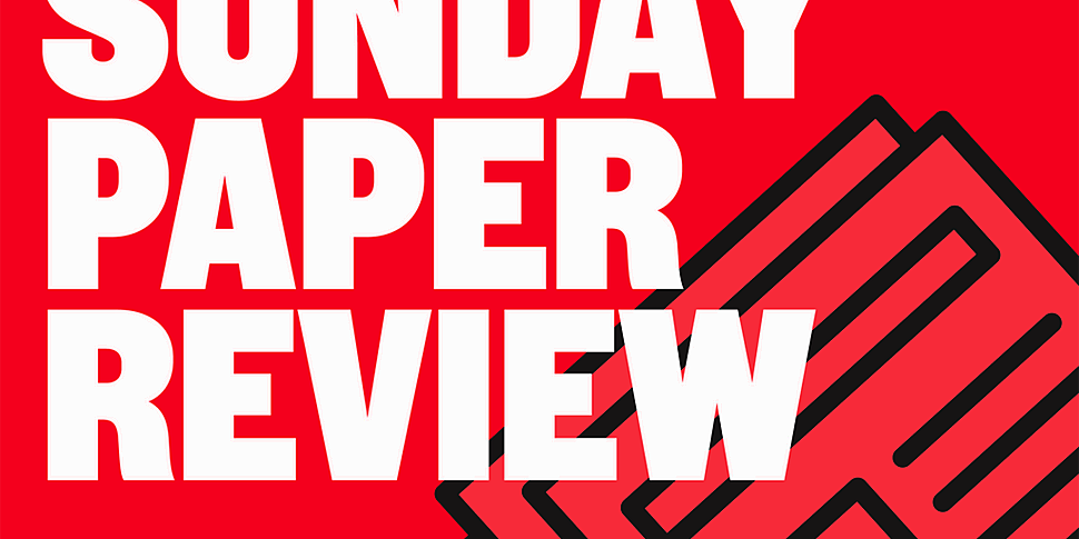 SUNDAY PAPER REVIEW | Bernard...